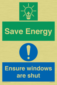 Save Energy - Ensure windows are shut